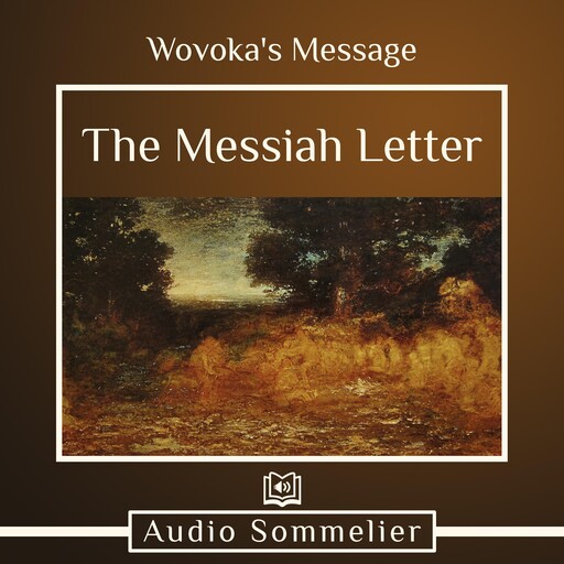 The Messiah Letter, Wovoka's Message