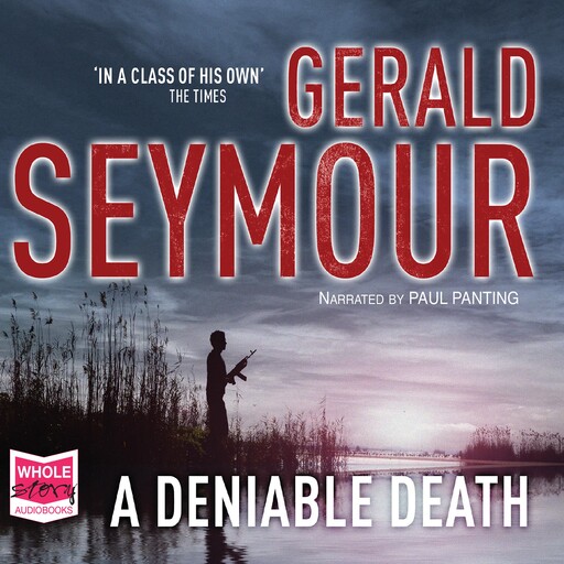 A Deniable Death, Gerald Seymour