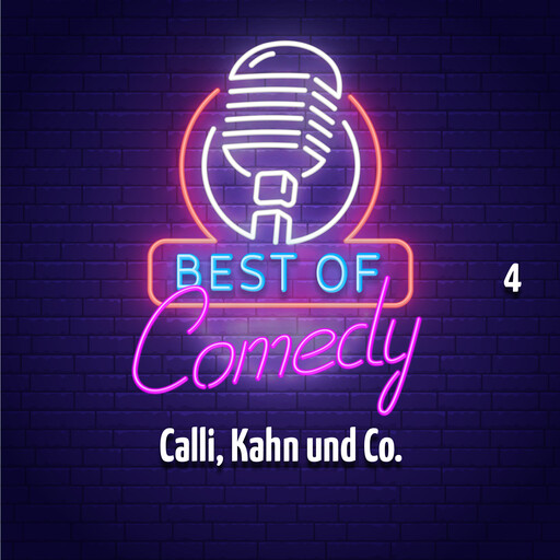 Best of Comedy: Calli, Kahn und Co. 4, Diverse Autoren