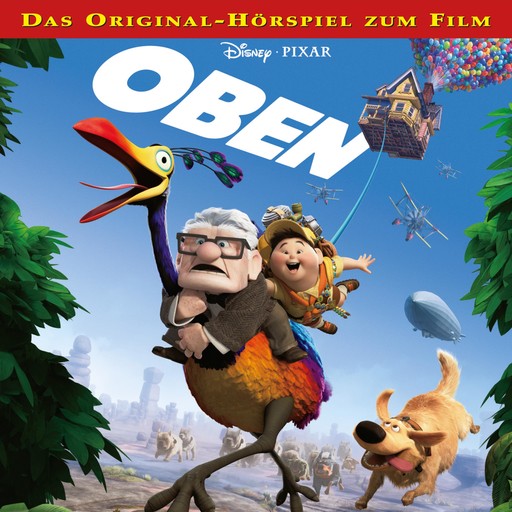 Oben (Das Original-Hörspiel zum Disney/Pixar Film), Oben Hörspiel