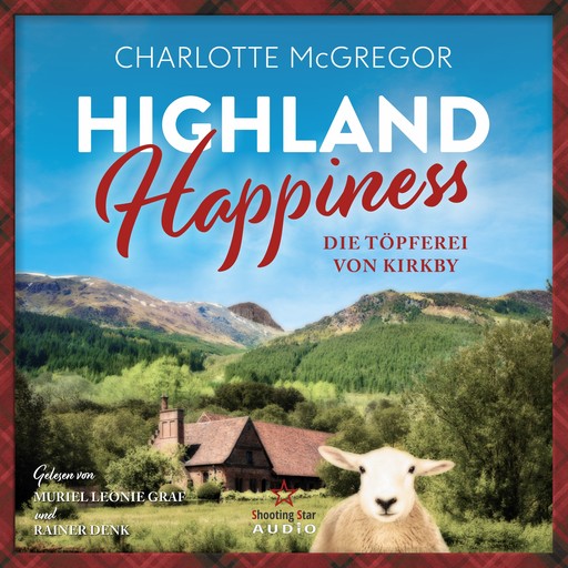 Die Töpferei von Kirkby - Highland Happiness, Band 2 (ungekürzt), Charlotte McGregor