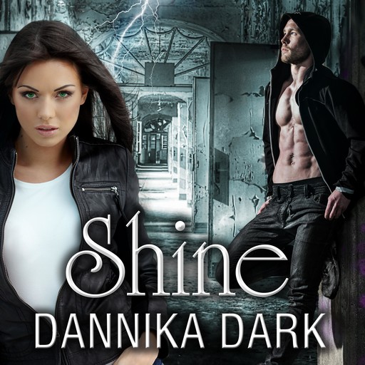 Shine, Dannika Dark