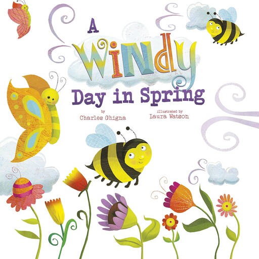 A Windy Day in Spring, Charles Ghigna