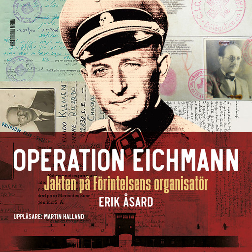 Operation Eichmann, Erik Åsard