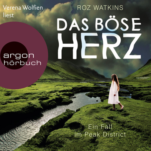 Das böse Herz - Ein Fall im Peak District, Band 2 (Ungekürzte Lesung), Roz Watkins