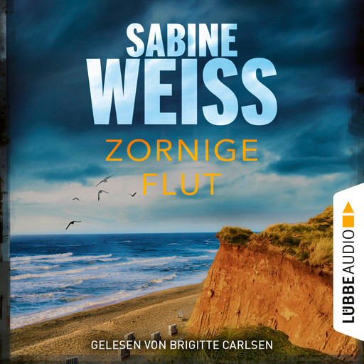 Zornige Flut - Liv Lammers - Sylt-Krimi, Teil 7 (Ungekürzt), Sabine Weiß