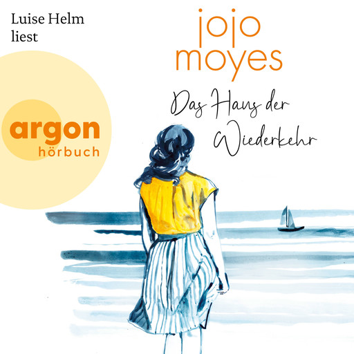 Das Haus der Wiederkehr (Ungekürzte Lesung), Jojo Moyes