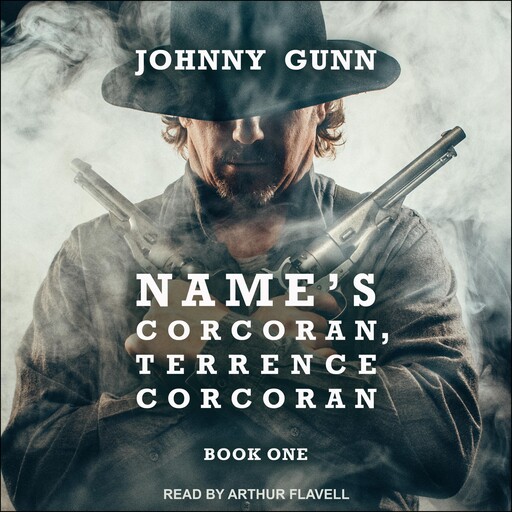 Name's Corcoran, Terrence Corcoran, Johnny Gunn