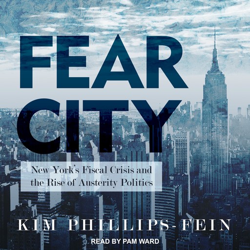 Fear City, Kim Phillips-Fein