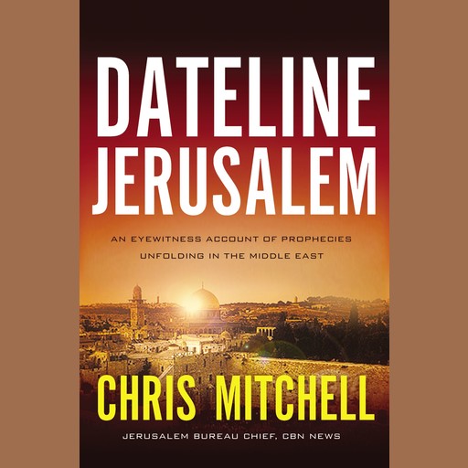 Dateline Jerusalem, Chris Mitchell