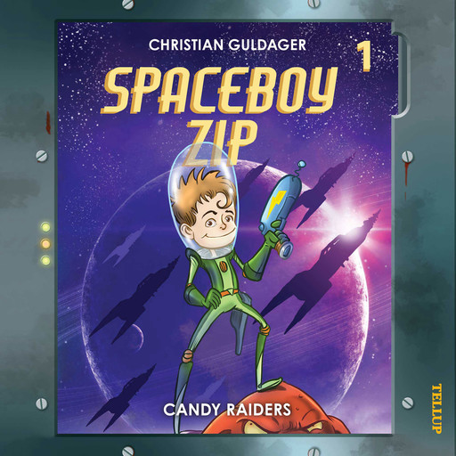 Spaceboy Zip #1: The Candy Raiders, Christian Guldager