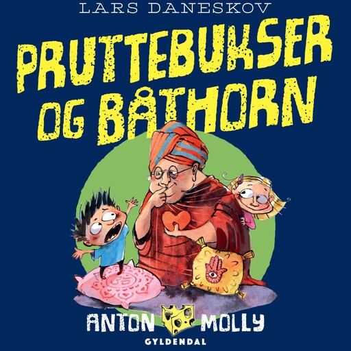 Anton & Molly - Pruttebukser og båthorn, Lars Daneskov