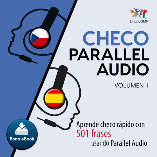 Checo Parallel Audio – Aprende checo rápido con 501 frases usando Parallel Audio - Volumen 14, Lingo Jump
