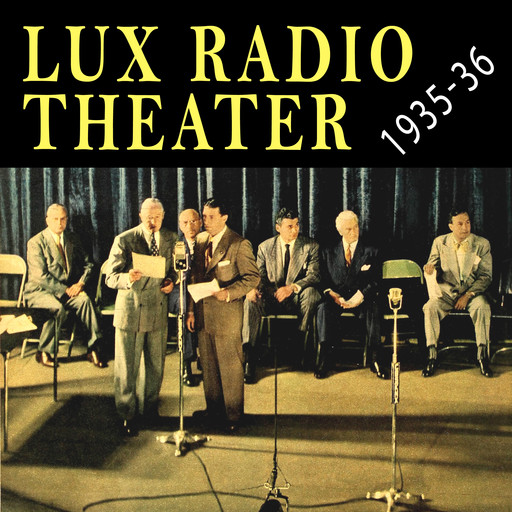 Lux Radio Theater 1935 - 1936, Anthony John