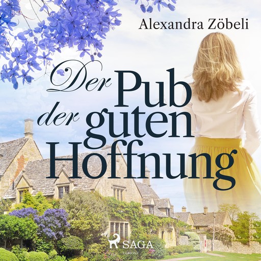 Der Pub der guten Hoffnung, Alexandra Zöbeli