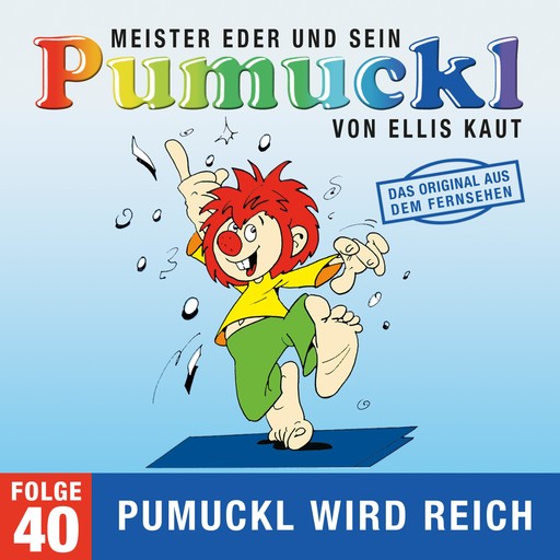 40: Pumuckl wird reich (Das Original aus dem Fernsehen), Ellis Kaut