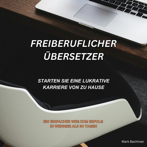 Freiberuflicher Übersetzer, Mark Bachman