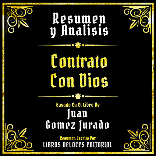 Resumen Y Analisis - Contrato Con Dios, Libros Veloces Editorial