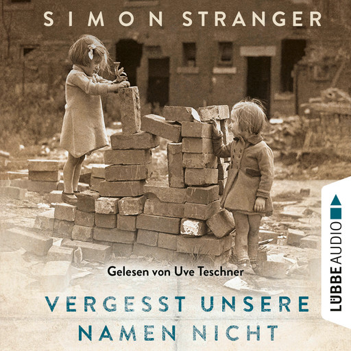 Vergesst unsere Namen nicht (Ungekürzt), Simon Stranger