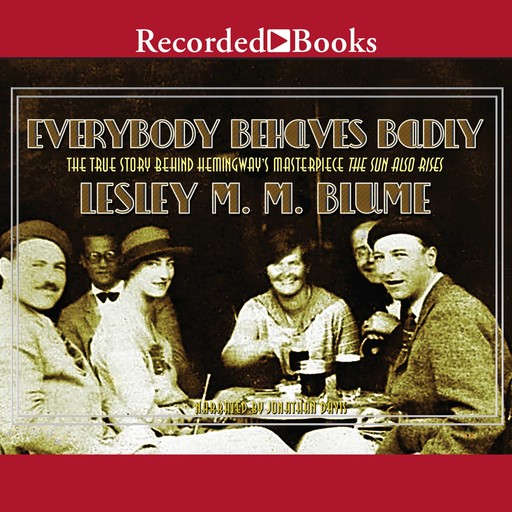 Everybody Behaves Badly, Lesley M.M. Blume