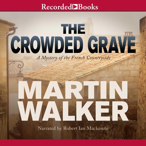The Crowded Grave, Martin Walker