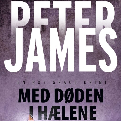 Med døden i hælene, Peter James