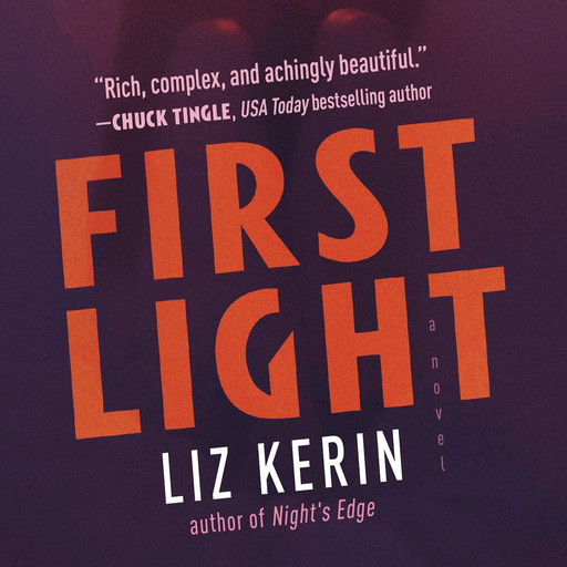 First Light, Liz Kerin