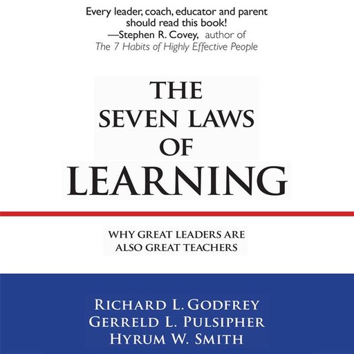 The Seven Laws of Learning, Hyrum W. Smith, Richard Godfrey, Gerreld L. Pulsipher