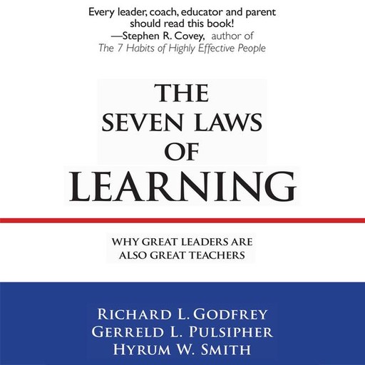 The Seven Laws of Learning, Hyrum W. Smith, Richard Godfrey, Gerreld L. Pulsipher