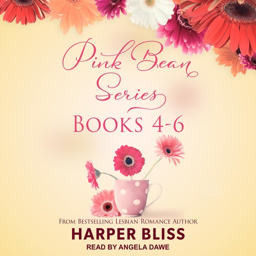 Pink Bean Series, Books 4-6, Harper Bliss