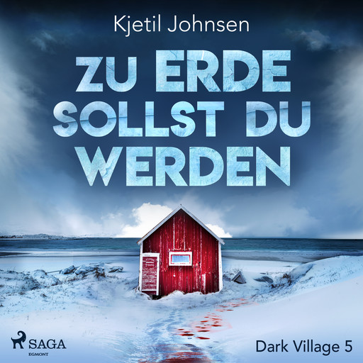 Zu Erde sollst du werden - Dark Village 5, Kjetil Johnsen