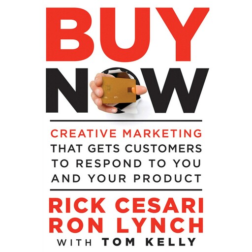 Buy Now, Rick Cesari, Ron Lynch, Tom Kelly