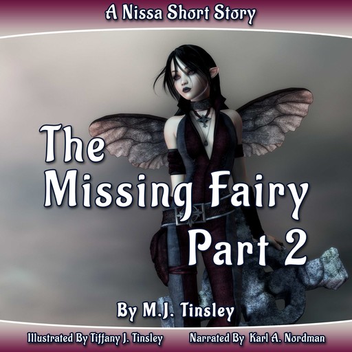 The Missing Fairy -- Part 2, M.J. Tinsley