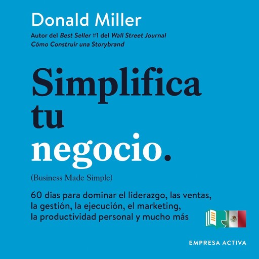 Simplifica tu negocio, Donald Miller