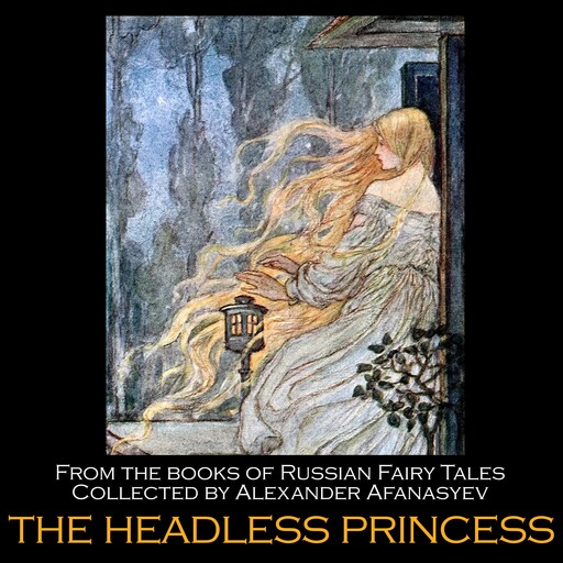 The Headless Princess, Alexander Afanasyev