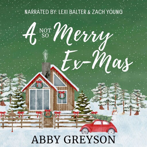 A Not So Merry Ex-Mas, Abby Greyson
