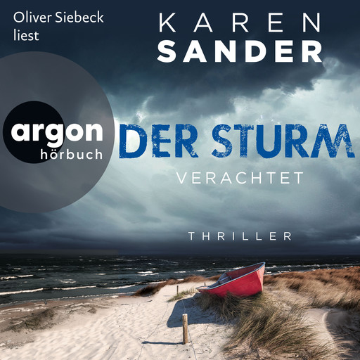 Der Sturm: Verachtet - Engelhardt & Krieger ermitteln, Band 5 (Ungekürzte Lesung), Karen Sander