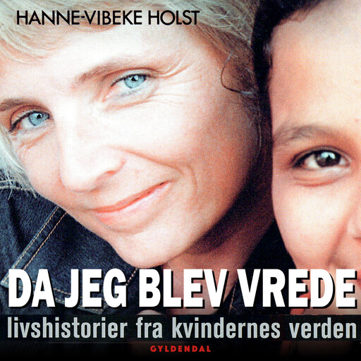 Da jeg blev vred, Hanne-Vibeke Holst