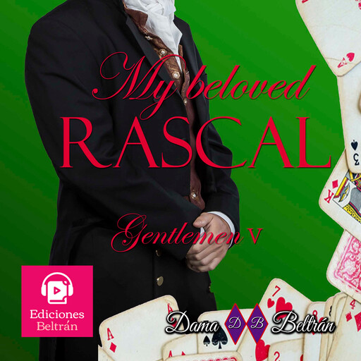 My beloved rascal (male version), Dama Beltrán