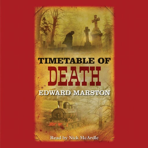 Timetable of Death, Edward Marston