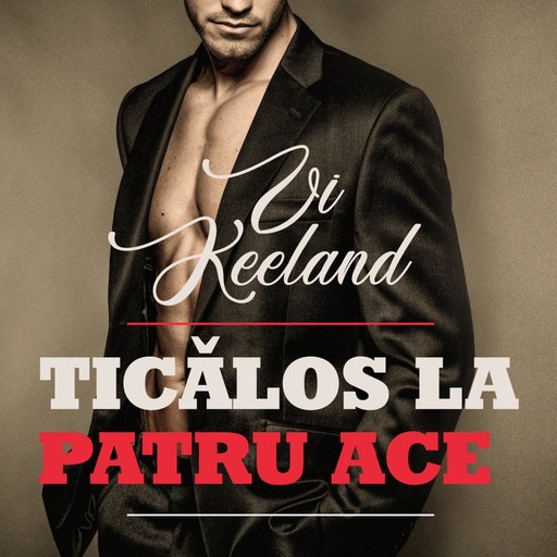 Ticălos la patru ace, Penelope Ward, Vi Keeland, Sebastian Pereanu