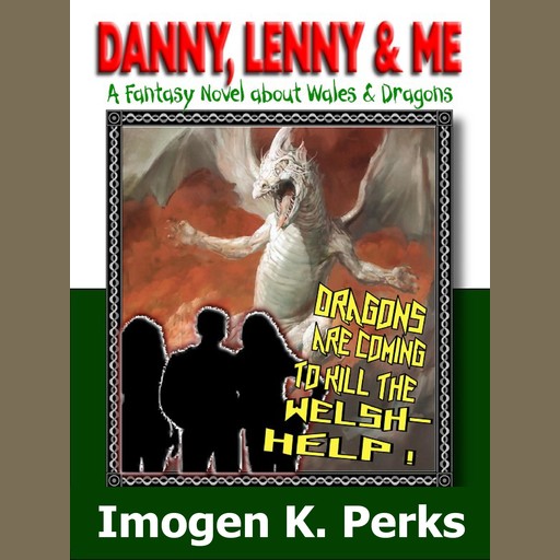 Danny, Lenny And Me - Investigate Weird Things, Imogen K. Perks