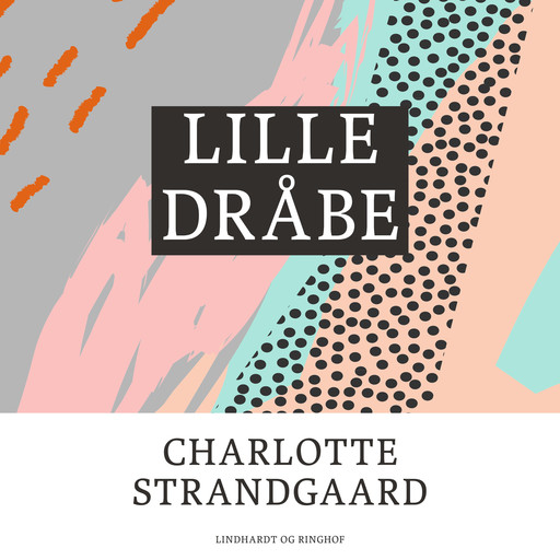 Lille dråbe, Charlotte Strandgaard