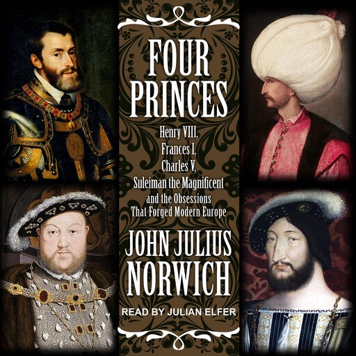 Four Princes, John Julius Norwich