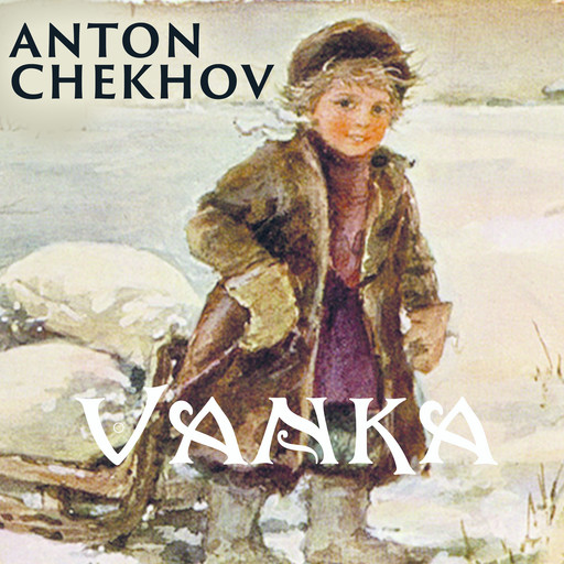 Vanka, Anton Chekhov