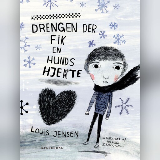Drengen der fik en hunds hjerte, Louis Jensen