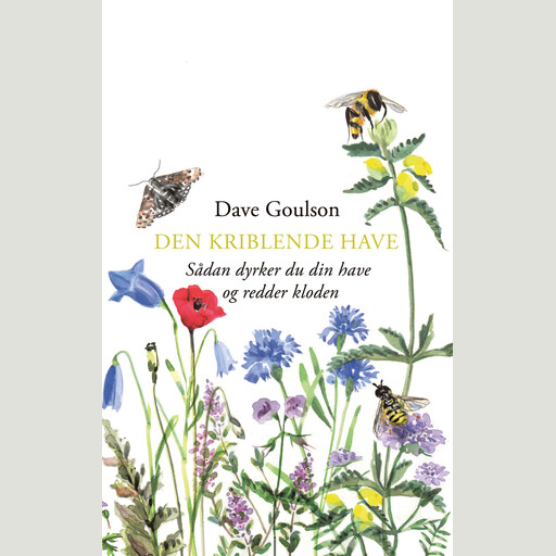 Den kriblende have, Dave Goulson