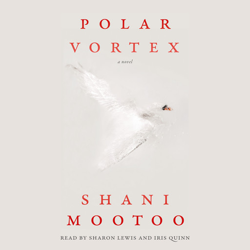Polar Vortex (Unabridged), Shani Mootoo