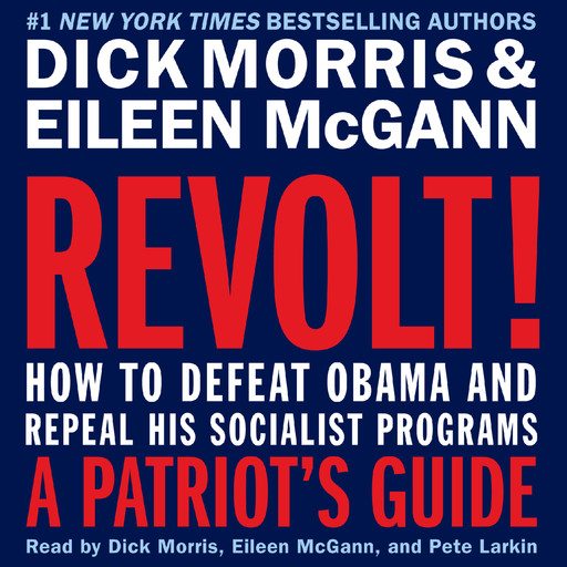 Revolt!, Dick Morris, Eileen McGann