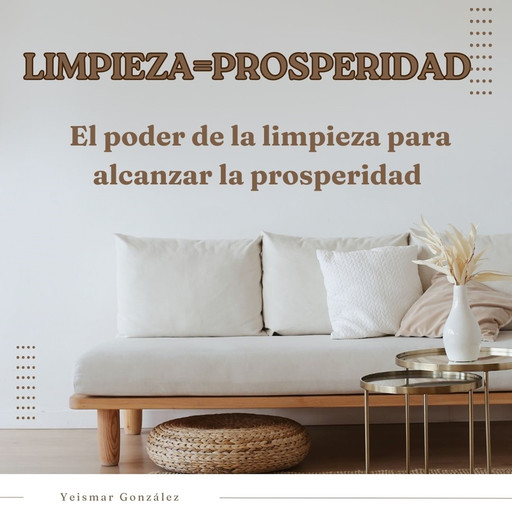 Limpieza = Prosperidad, Yeismar González